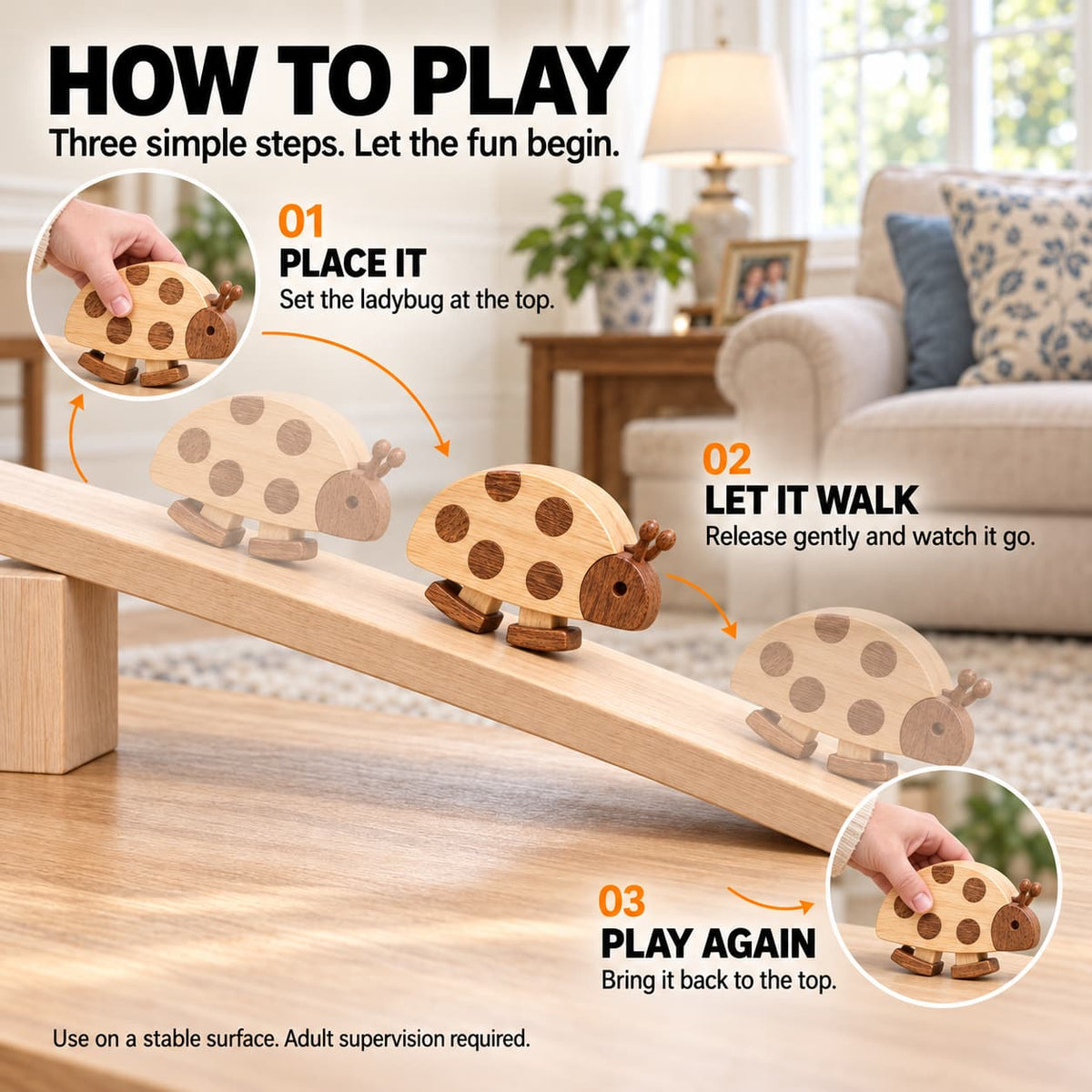 Instructional graphic showing a wooden ladybug toy on a ramp with text instructions: 'HOW TO PLAY', '01 PLACE IT', '02 LET IT WALK', and '03 PLAY AGAIN', plus circular inset photos demonstrating each step in a living room setting.